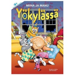 Miina ja Manu yokylassa