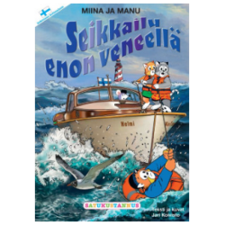 Miina ja Manu Seikkailu enon veneella